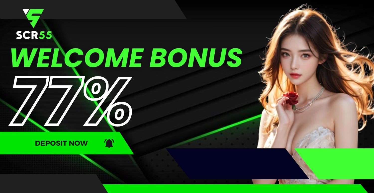 Scr55 Welcome Bonus